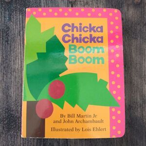 Chicka Chicka Boom Boom Board Book